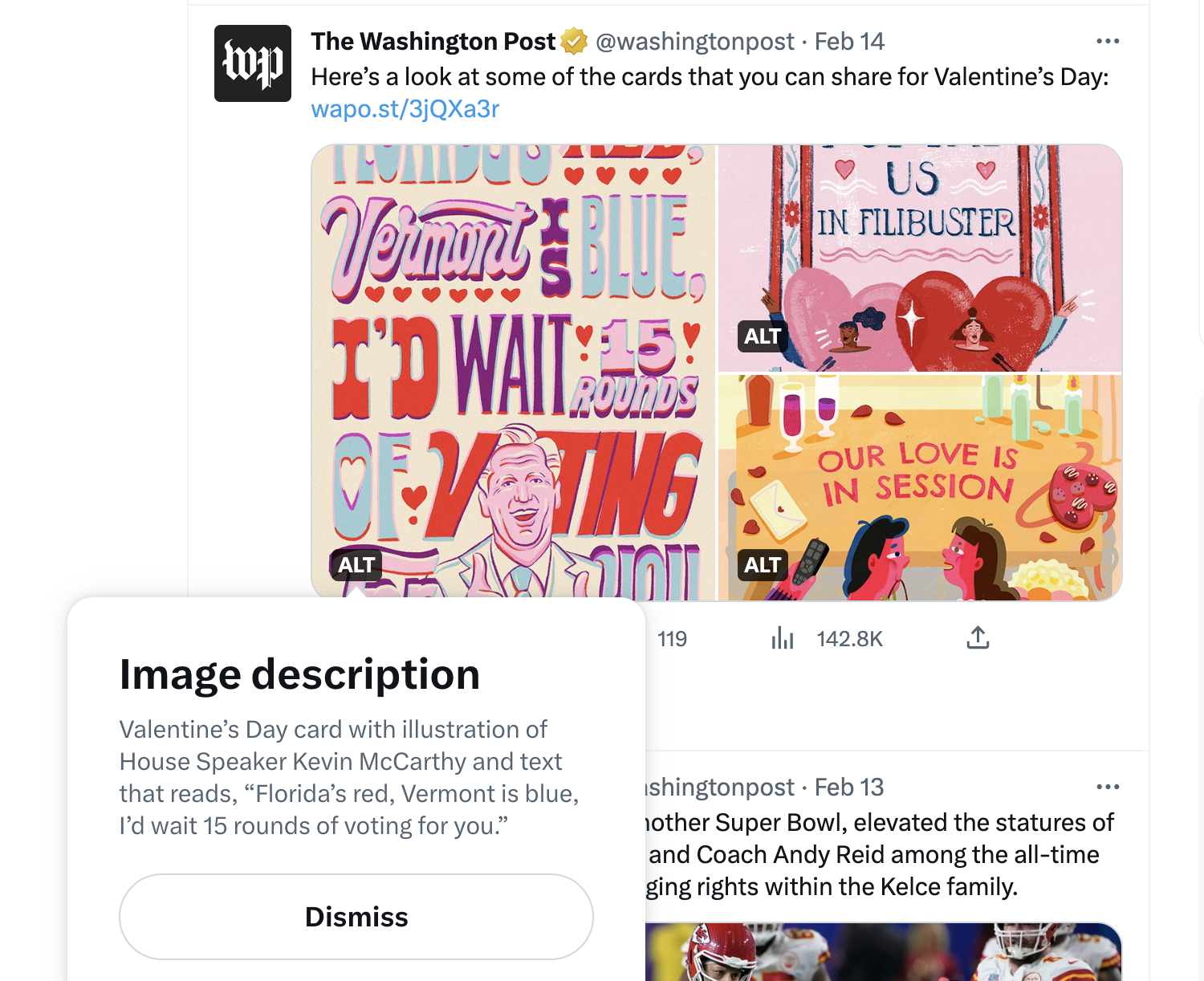 Screenshot shows a Washington Post tweet. The tweet says, Here's a look at some of the cards that you can share for Valentine's Day:. The alt text from one of the card images has been expanded for sighted users and says, Valentine's Day card with illustration of House Speaker Kevin McCarthy and text that reads, Florida's red, Vermont is blue, I'd wait 15 rounds of voting for you.